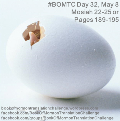 #BOMTC Day 32, May 8~Mosiah 22-25 or Pages 189-195 (2)